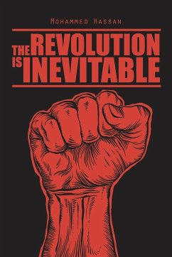 The Revolution Is Inevitable - Hassan, Mohammed