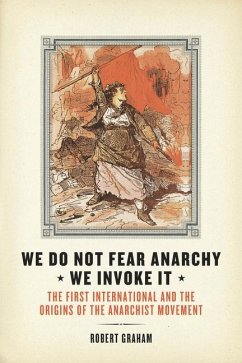 We Do Not Fear Anarchy?we Invoke It - Graham, Robert