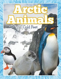Arctic Animals (Cold Feet) - Publishing Llc, Speedy