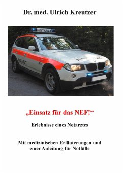 Erlebnisse eines Notarztes - Kreutzer, Ulrich