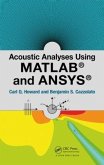 Acoustic Analyses Using Matlab and Ansys