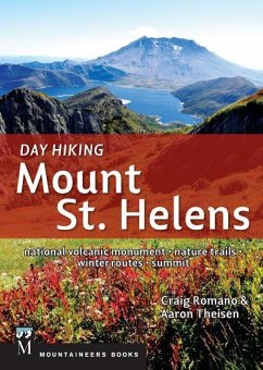 Day Hiking Mount St. Helens - Romano, Craig; Theisen, Aaron