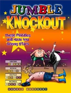 Jumble(r) Knockout: These Puzzles Will Have You Seeing Stars - Tribune Content Agency LLC