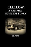 HALLOW A VAMPIRE HUNTERS STORY