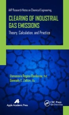 Clearing of Industrial Gas Emissions - Ravilevna, Usmanova Regina; Zaikov, Gennady E