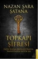 Topkapi Sifresi - Sara Satana, Nazan