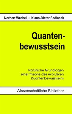 Quantenbewusstsein - Wrobel, Norbert;Sedlacek, Klaus-Dieter