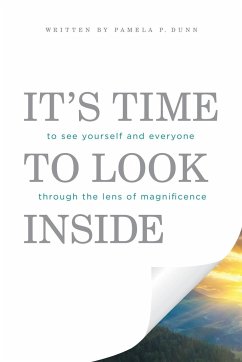 It's Time to Look Inside - Dunn, Pamela P.