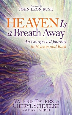 Heaven Is a Breath Away - Paters, Valerie; Schuelke, Cheryl