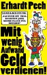 Mit wenig Aufwand Geld verdienen! - Bild 1