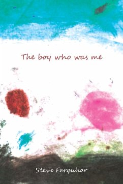The Boy Who Was Me - Farquhar, Steve