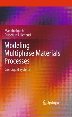 Modeling Multiphase Materials Processes - Iguchi, Manabu;Ilegbusi, Olusegun J.