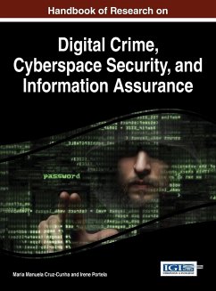 Handbook of Research on Digital Crime, Cyberspace Security, and Information Assurance