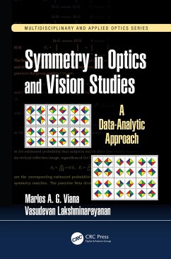 Symmetry in Optics and Vision Studies - Viana, Marlos A. G.; Lakshminarayanan, Vasudevan