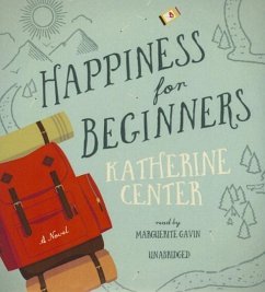 Happiness for Beginners - Center, Katherine