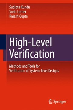 High-Level Verification - Kundu, Sudipta;Lerner, Sorin;Gupta, Rajesh K.