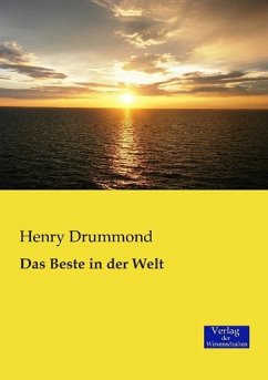 Das Beste in der Welt - Drummond, Henry