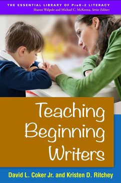 Teaching Beginning Writers - Coker, David L; Ritchey, Kristen D