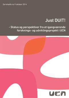 Just DUIT! - Staugaard, Hans Jørgen;Heigaard Jensen, Charlotte;Nielsen, Annegrethe