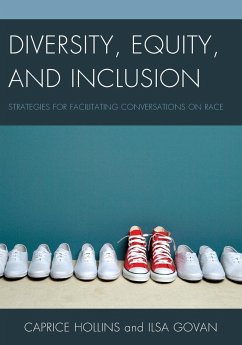 Diversity, Equity, and Inclusion - Hollins, Caprice; Govan, Ilsa