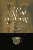A Cup of Honey: The Story of a Young Holocaust Survivor, Eliezer Ayalon