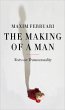 The Making of a Man: Notes on... - Bild 1