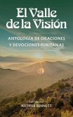 El Valle de la Vision = The Valley of Vision