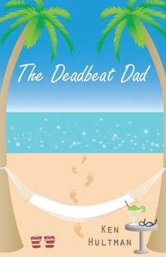 The Deadbeat Dad - Hultman, Ken