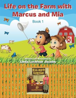 Life on the Farm with Marcus and Mia - Jacobs, Linda Locklear