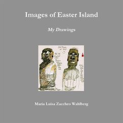 Images of Easter Island - Zaccheo Wahlberg, Maria Luisa