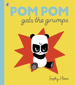 Pom Pom Gets the Grumps - Henn, Sophy