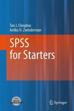 SPSS for Starters - Cleophas, Ton J.;Zwinderman, Aeilko H.