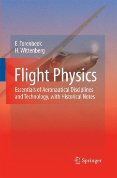 Flight Physics - Torenbeek, E.;Wittenberg, H.