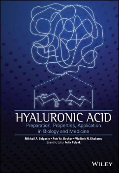 Hyaluronic Acid - Khabarov, V. N.; Boykov, P. Y.; Selyanin, M. A.
