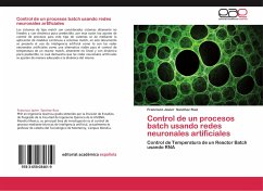 Control de un procesos batch usando redes neuronales artificiales - Sanchez Ruiz, Francisco Javier