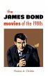 THE JAMES BOND MOVIES OF THE 1980s - Bild 1