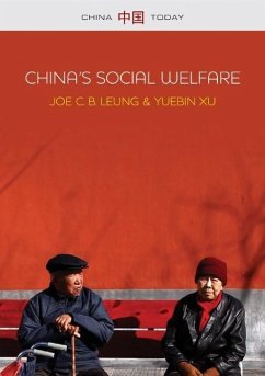 China's Social Welfare - Leung, Joe C. B.; Xu, Yuebin