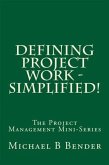 Defining Project Work - Simplified! (eBook, ePUB)