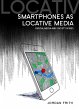 Smartphones as Locative Media - Bild 1