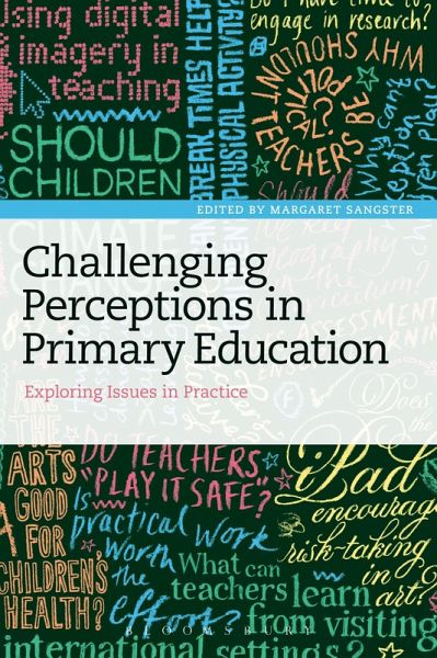 Challenging Perceptions in Primary Education Challenging Perceptions in Primary Education