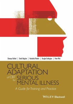 Cultural Adaptation of CBT for Serious Mental Illness - Rathod, Shanaya; Kingdon, David; Pinninti, Narsimha; Turkington, Douglas; Phiri, Peter