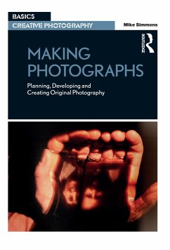 Making Photographs - Simmons, Mike