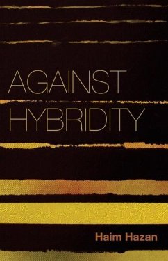 Against Hybridity - Hazan, Haim
