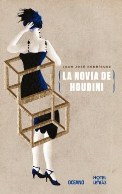 La Novia de Houdini - Rodríguez, Juan José