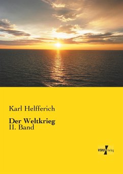 Der Weltkrieg - Helfferich, Karl