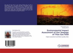 Environmental Impact Assessment of Gas Seepage of Titas Gas field - Omi, Farah Rahman;Ahmed, Mushtaq