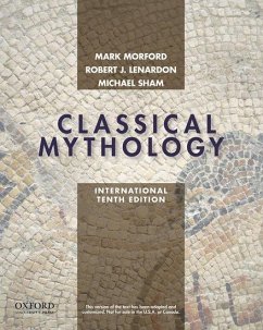 Classical Mythology, International Edition - Morford, Mark P.O.; Lenardon, Robert J.; Sham, Michael