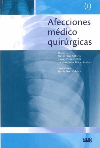 Afecciones médico Quirúrgicas I Afecciones médico Quirúrgicas I
