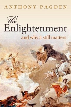The Enlightenment - Pagden, Anthony (Professor of Political Science and History, Profess