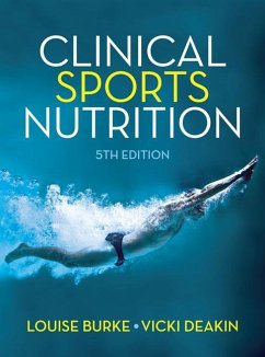 Clinical Sports Nutrition - Burke, Louise; Deakin, Vicki